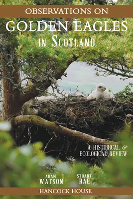 Obserwacje orłów przednich w Szkocji: Przegląd historyczny i ekologiczny - Observations of Golden Eagles in Scotland: A Historical and Ecological Review