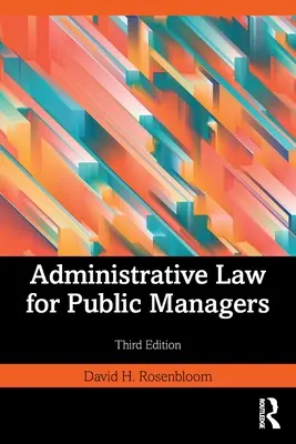 Prawo administracyjne dla menedżerów publicznych - Administrative Law for Public Managers