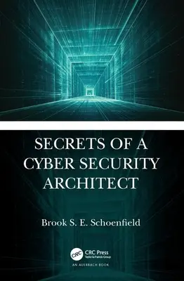 Sekrety architekta cyberbezpieczeństwa - Secrets of a Cyber Security Architect