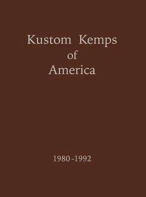 Kustom Kemps of America: 1980-1992