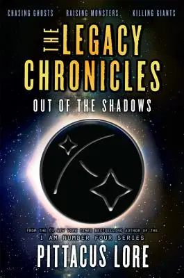 Kroniki Dziedzictwa: Wyjście z cienia - The Legacy Chronicles: Out of the Shadows