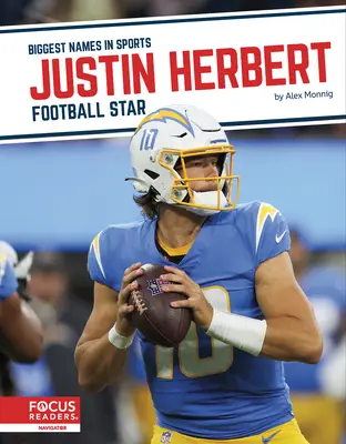 Justin Herbert: Gwiazda piłki nożnej - Justin Herbert: Football Star