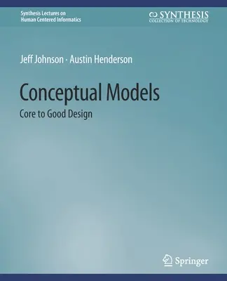 Modele koncepcyjne: Podstawa dobrego projektowania - Conceptual Models: Core to Good Design