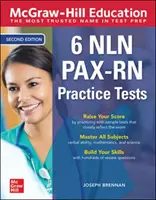 McGraw-Hill Education 6 Nln Pax-RN Practice Tests, wydanie drugie - McGraw-Hill Education 6 Nln Pax-RN Practice Tests, Second Edition