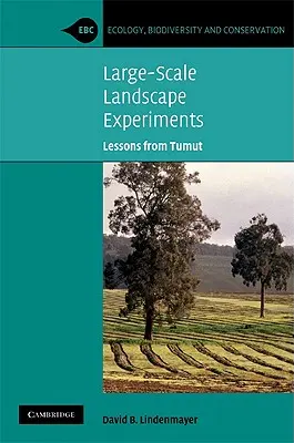 Eksperymenty krajobrazowe na dużą skalę: Lekcje z Tumut - Large-Scale Landscape Experiments: Lessons from Tumut