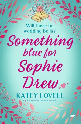 Coś niebieskiego dla Sophie Drew - Something Blue for Sophie Drew