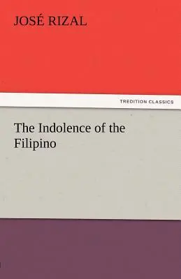 Indolencja Filipińczyków - The Indolence of the Filipino