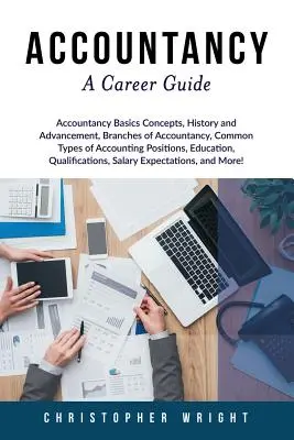 Księgowość: Przewodnik po karierze - Accountancy: A Career Guide