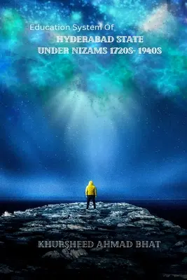 SYSTEM EDUKACYJNY STANU HYDERABAD POD NIZAMAMI - lata dwudzieste i czterdzieste XX wieku - EDUCATION SYSTEM OF HYDERABAD STATE UNDER NIZAMS-1720s- 1940s