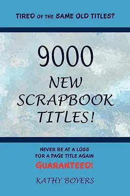 9000 nowych tytułów albumów - 9000 New Scrapbook Titles