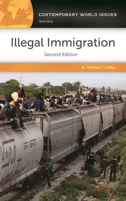 Nielegalna imigracja: A Reference Handbook - Illegal Immigration: A Reference Handbook