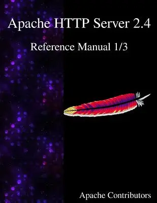 Apache HTTP Server 2.4 Podręcznik referencyjny 1/3 - Apache HTTP Server 2.4 Reference Manual 1/3