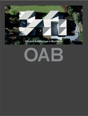 Oab (Aktualizacja): Biuro Architektury w Barcelonie - Oab (Updated): Office of Architecture in Barcelona