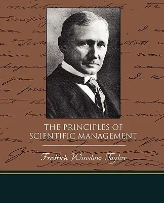 Zasady naukowego zarządzania - The Principles of Scientific Management