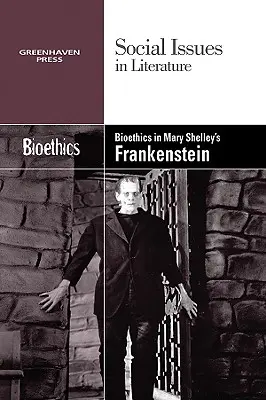 Bioetyka we „Frankensteinie” Mary Shelley - Bioethics in Mary Shelley's Frankenstein
