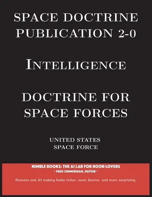 Publikacja doktrynalna 2-0 Wywiad: Doktryna dla Sił Kosmicznych - Space Doctrine Publication 2-0 Intelligence: Doctrine for Space Forces