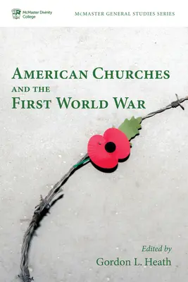 Kościoły amerykańskie a pierwsza wojna światowa - American Churches and the First World War