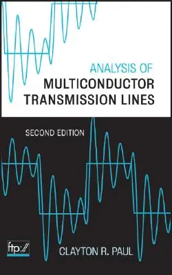 Analiza wieloprzewodowych linii transmisyjnych - Analysis of Multiconductor Transmission Lines