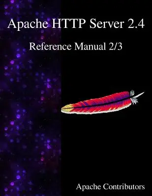 Apache HTTP Server 2.4 Podręcznik referencyjny 2/3 - Apache HTTP Server 2.4 Reference Manual 2/3