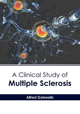 Studium kliniczne stwardnienia rozsianego - A Clinical Study of Multiple Sclerosis