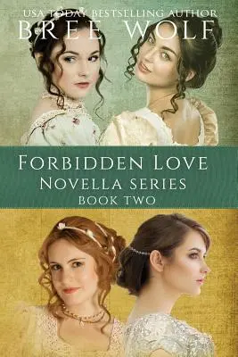 A Forbidden Love Novella Box Set Two: powieści 5 - 8 - A Forbidden Love Novella Box Set Two: Novellas 5 - 8