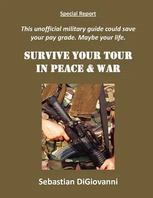 Przetrwać podróż w czasie pokoju i wojny - Survive Your Tour in Peace & War