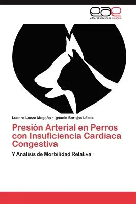 Presion Arterial En Perros Con Insuficiencia Cardiaca Congestiva (Presja tętnicza u zwierząt z niewydolnością krążenia) - Presion Arterial En Perros Con Insuficiencia Cardiaca Congestiva