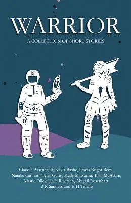 Wojownik: Zbiór opowiadań - Warrior: A collection of short stories