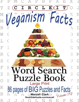 Zakreśl to, fakty dotyczące weganizmu, wyszukiwanie słów, książka z łamigłówkami - Circle It, Veganism Facts, Word Search, Puzzle Book