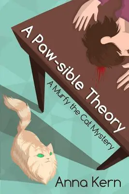 Teoria, której nie da się ogarnąć łapą: Tajemnica kota Murfy'ego - A Paw-sible Theory: A Murfy the Cat Mystery