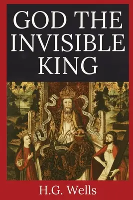 Bóg, niewidzialny król - God the Invisible King