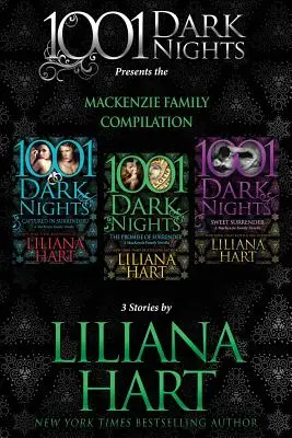 MacKenzie Family Compilation: 3 opowiadania autorstwa Liliany Hart - MacKenzie Family Compilation: 3 Stories by Liliana Hart