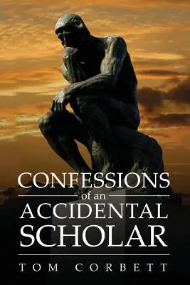 Wyznania przypadkowego naukowca - Confessions of an Accidental Scholar