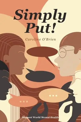 Simply Put! Pomóż wesprzeć Światową Federację Zdrowia Psychicznego - Simply Put!: Help Support World Federation of Mental Health