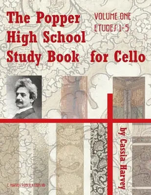 Popper High School Study Book na wiolonczelę, tom pierwszy - The Popper High School Study Book for Cello, Volume One