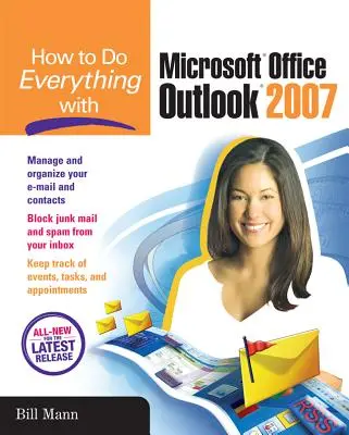 Jak zrobić wszystko z programem Microsoft Office Outlook 2007 - How to Do Everything with Microsoft Office Outlook 2007