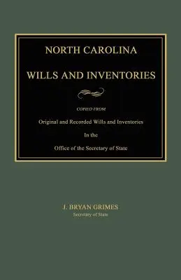 Testamenty i inwentarze Karoliny Północnej - North Carolina Wills and Inventories