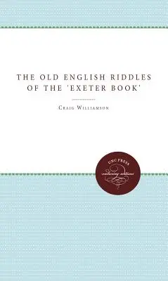 Staroangielskie zagadki z „Księgi Exeter - The Old English Riddles of the 'Exeter Book'