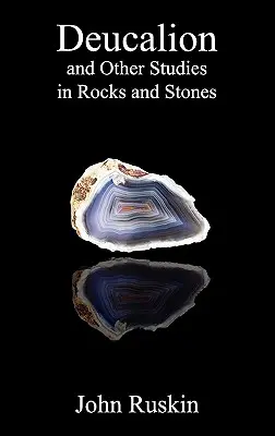 Deucalion and Other Studies in Rocks and Stones (Deukalion i inne badania skał i kamieni) - Deucalion and Other Studies in Rocks and Stones