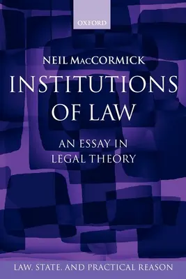 Instytucje prawa: Esej z teorii prawa - Institutions of Law: An Essay in Legal Theory