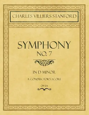 VII Symfonia d-moll - partytura dyrygencka - op.124 - Symphony No.7 in D Minor - A Conductor's Score - Op.124