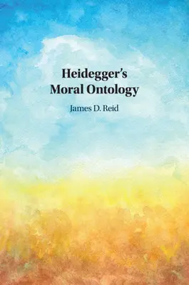 Ontologia moralna Heideggera - Heidegger's Moral Ontology