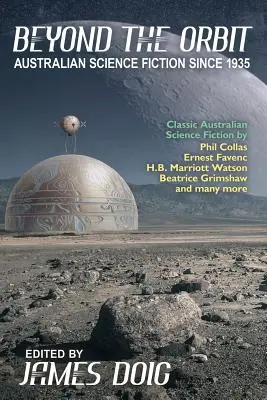 Poza orbitą: Australijskie science fiction do 1935 roku - Beyond the Orbit: Australian Science Fiction to 1935