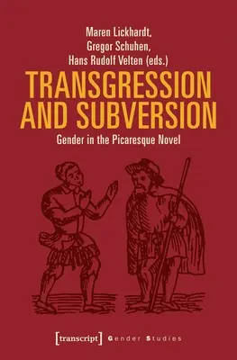 Transgresja i subwersja: Gender in the Picaresque Novel - Transgression and Subversion: Gender in the Picaresque Novel