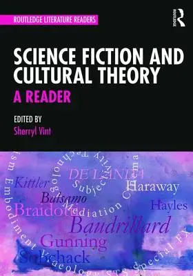 Science Fiction i teoria kultury: A Reader - Science Fiction and Cultural Theory: A Reader