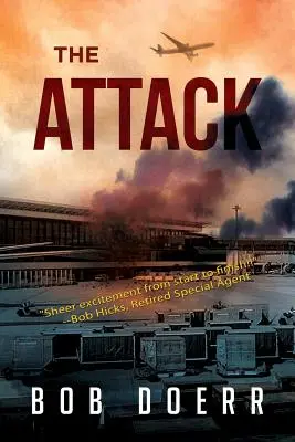 Atak: (Clint Smith Thriller Book 1) - The Attack: (A Clint Smith Thriller Book 1)