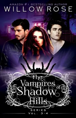 Seria Wampiry z Cienistych Wzgórz: Tom 3-4 - The Vampires of Shadow Hills Series: Vol 3-4