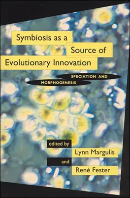 Symbioza jako źródło innowacji ewolucyjnych: Specjacja i morfogeneza - Symbiosis as a Source of Evolutionary Innovation: Speciation and Morphogenesis