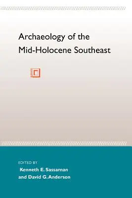 Archeologia środkowego holocenu południowego wschodu - Archaeology of the Mid-Holocene Southeast