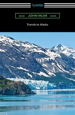 Podróże po Alasce - Travels in Alaska
